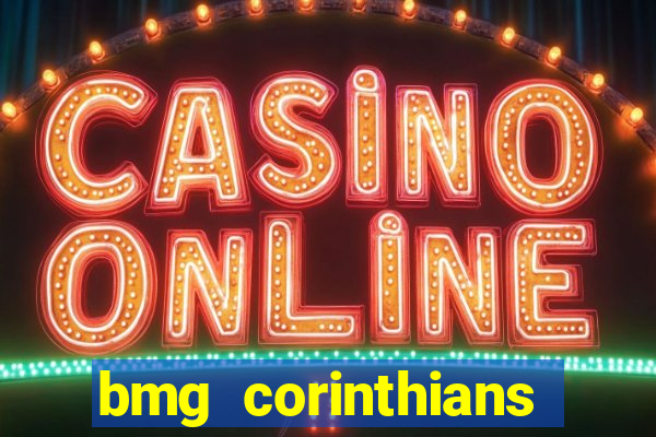 bmg corinthians menor de 18 anos
